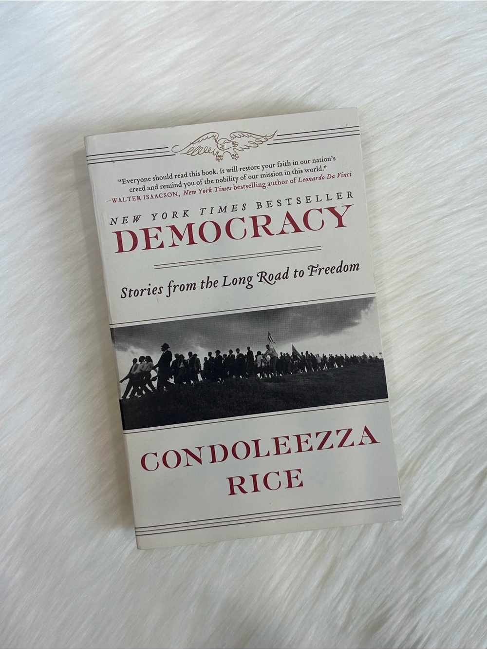 Condoleezza Rice's book, Democracy: Stories from the Long Road to Freedom